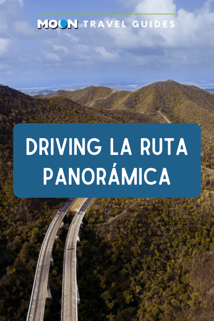 Image of mountain highway with text Driving La Ruta Panorámica