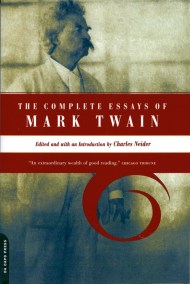 The Complete Essays Of Mark Twain