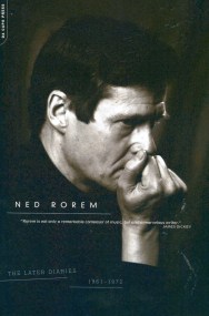 The Later Diaries Of Ned Rorem