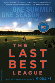 The Last Best League (10th anniversary edition)