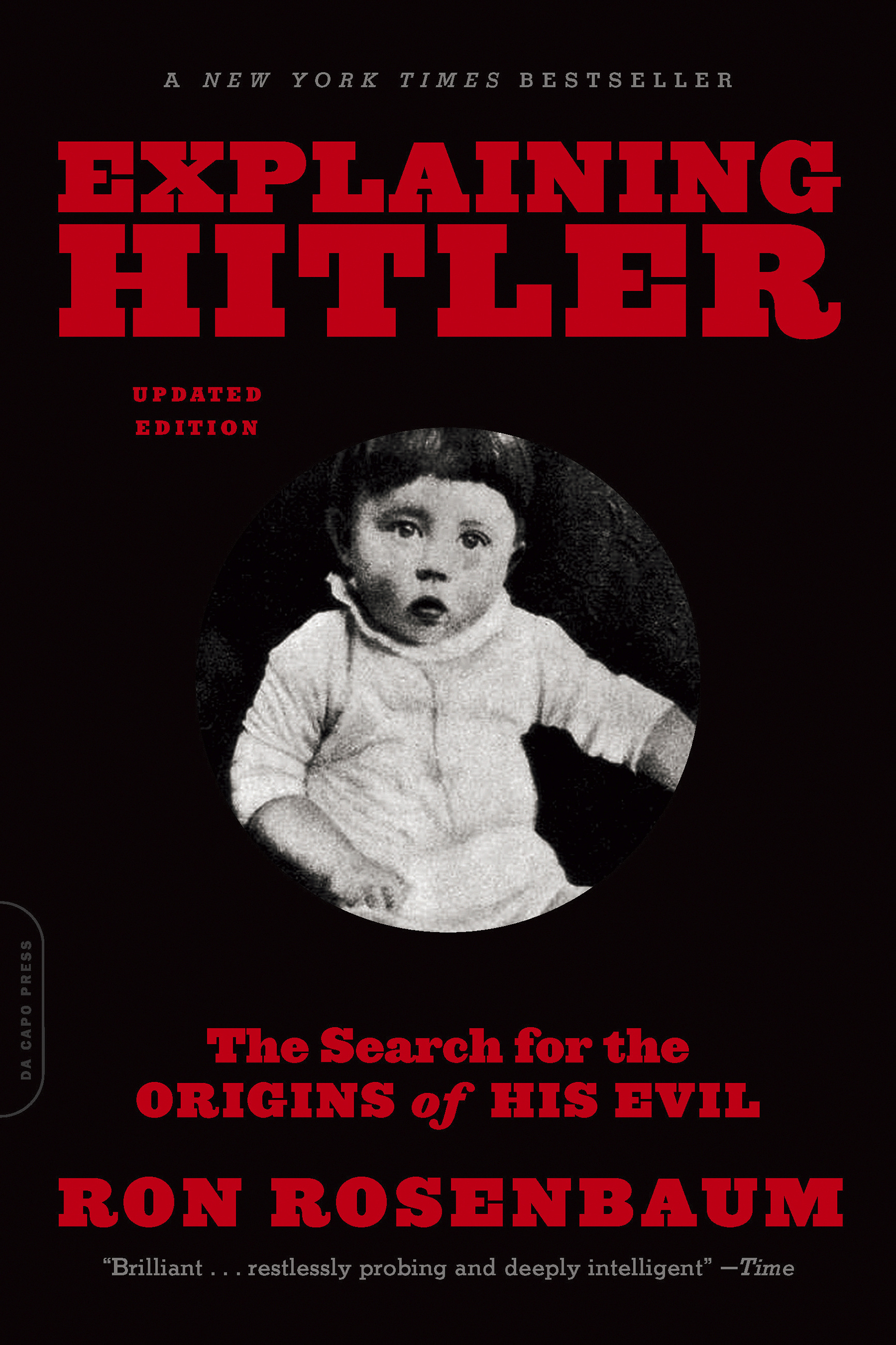 Explaining Hitler by Ron Rosenbaum | Hachette Book Group