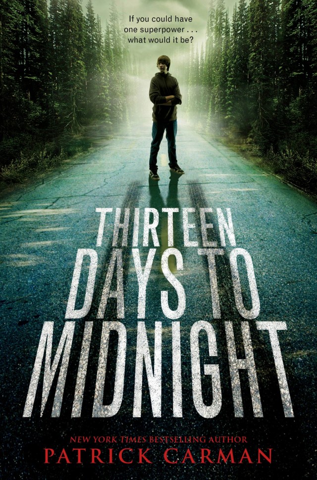Thirteen Days to Midnight by Patrick Carman | Hachette Book Group