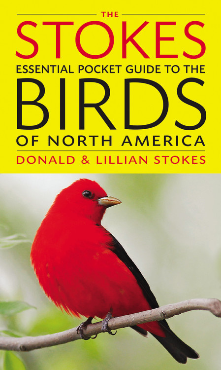 The Stokes Essential Pocket Guide to the Birds of North America by Donald  Stokes