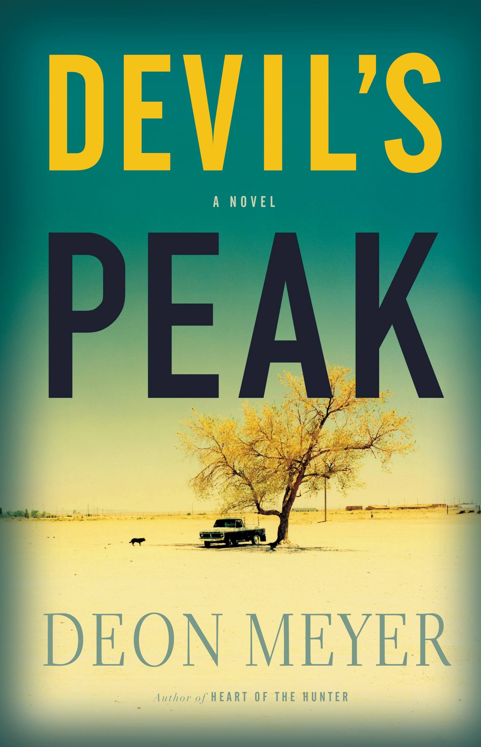 Devils Peak by Deon Meyer Hachette Book Group