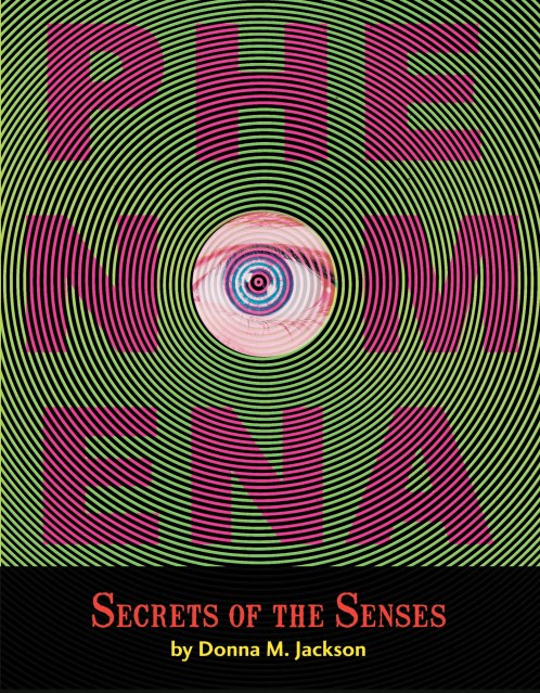 Phenomena: Secrets of the Senses
