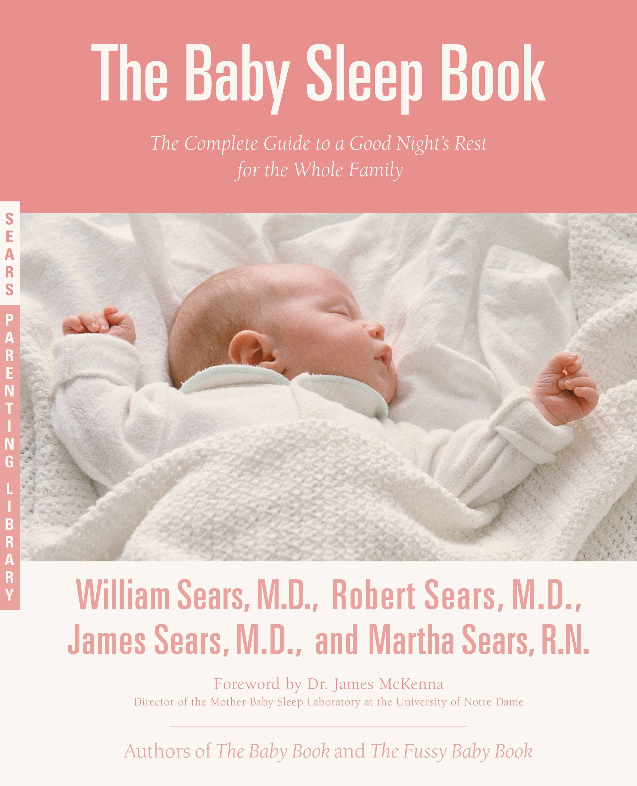 The Baby Sleep Book By Martha Sears Rn Hachette Book Group The Baby Sleep Book By Martha Sears Rn Hachette Book Group
