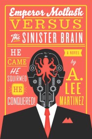 Emperor Mollusk versus The Sinister Brain