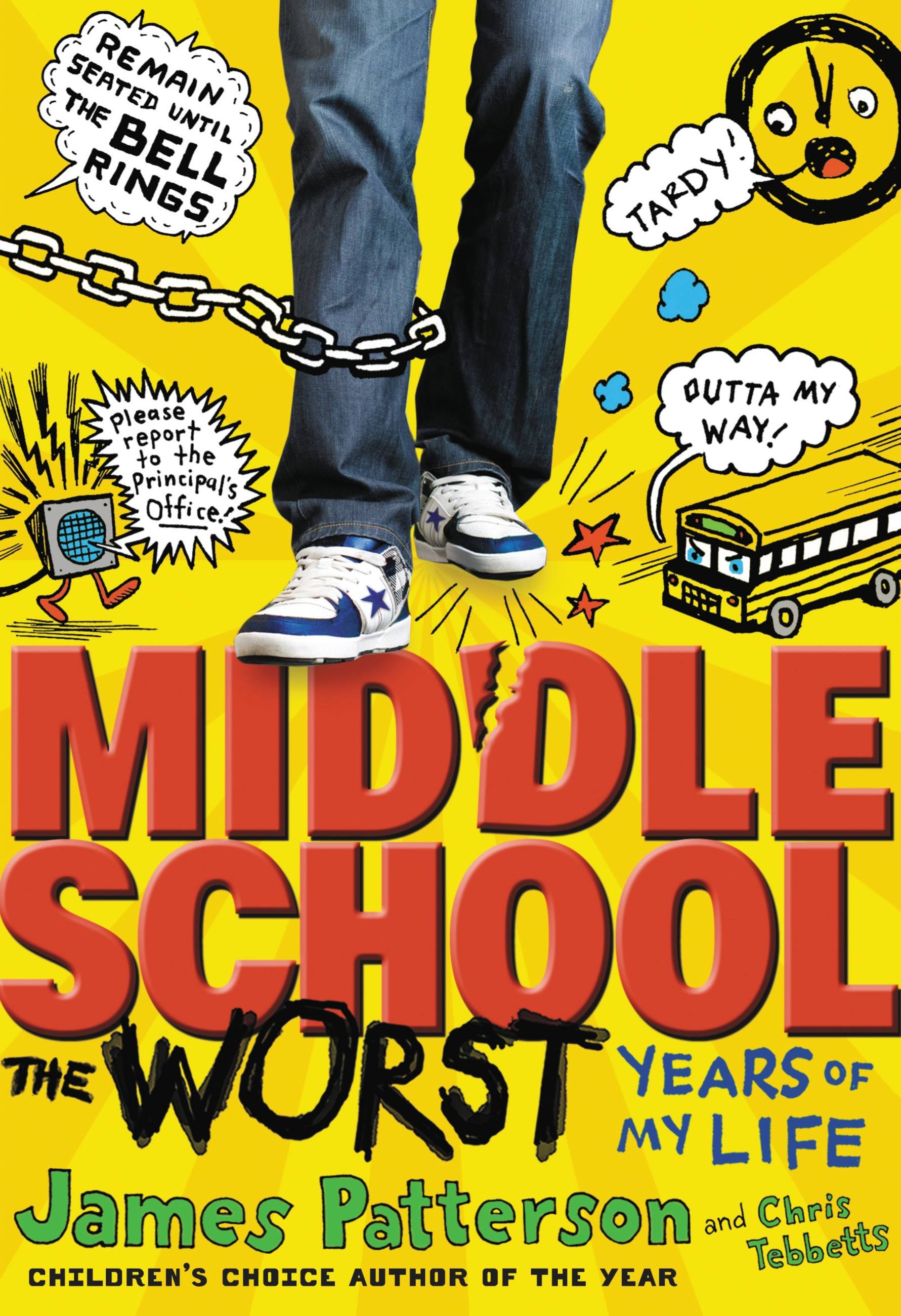 Middle School: Just My Rotten Luck by James Patterson