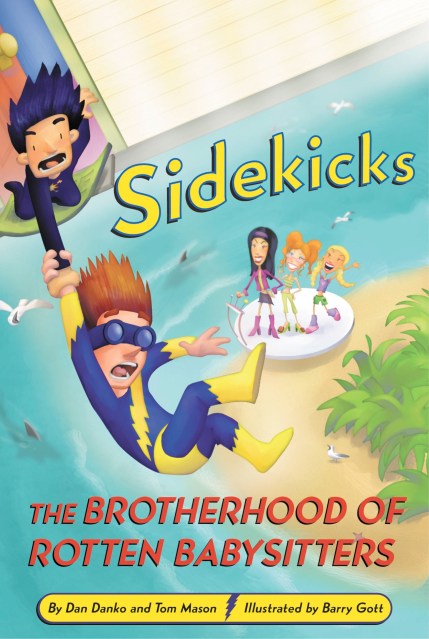 Sidekicks 5: The Brotherhood of Rotten Babysitters