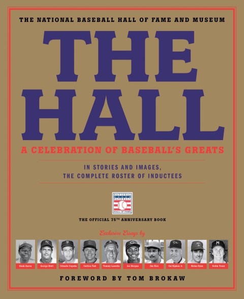 The Hall: A Celebration of Baseball's Greats