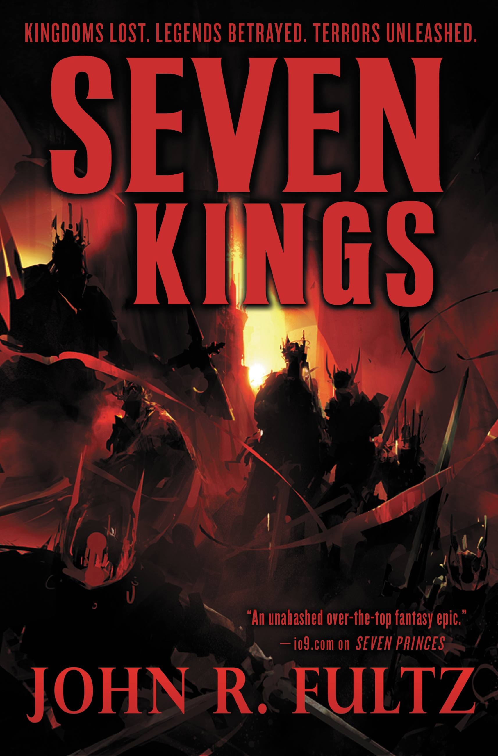 Seven Kings by John R. Fultz | Hachette Book Group