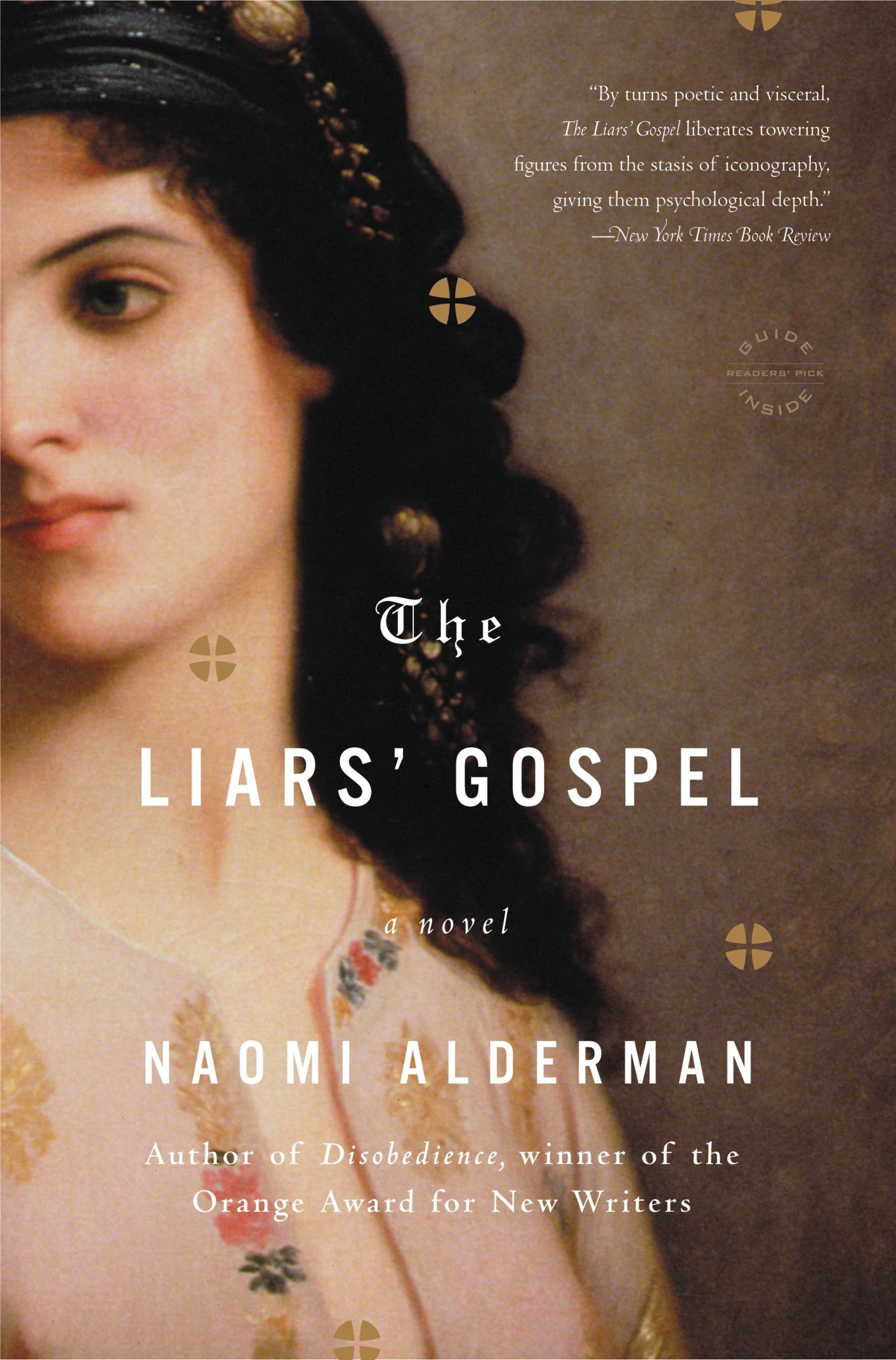 The Liars’ Gospel by Naomi Alderman | Hachette Book Group