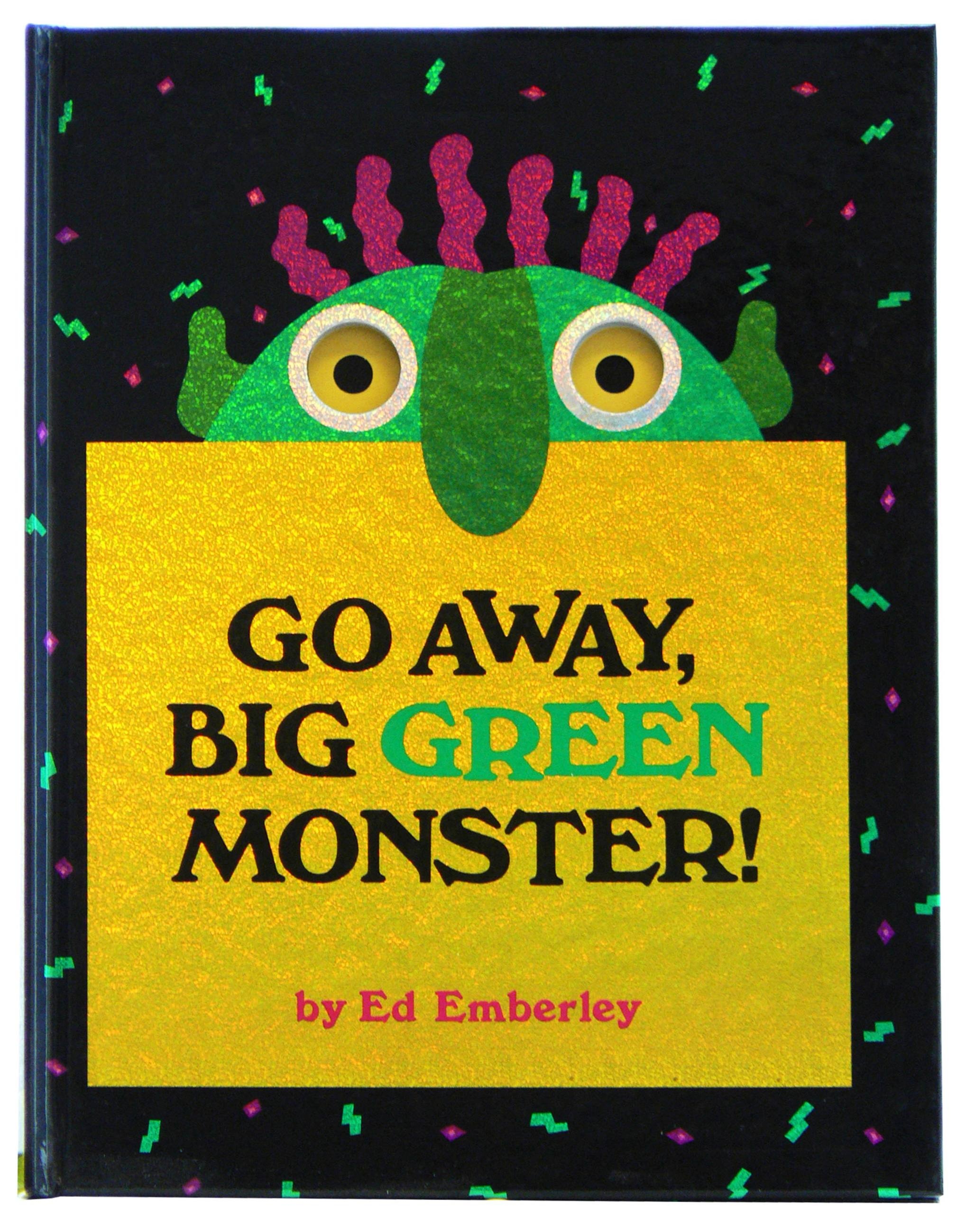 Go Away, Big Green Monster! by Ed Emberley Hachette Book Group
