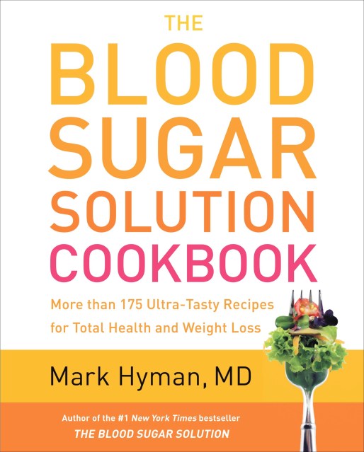 The Blood Sugar Solution Cookbook