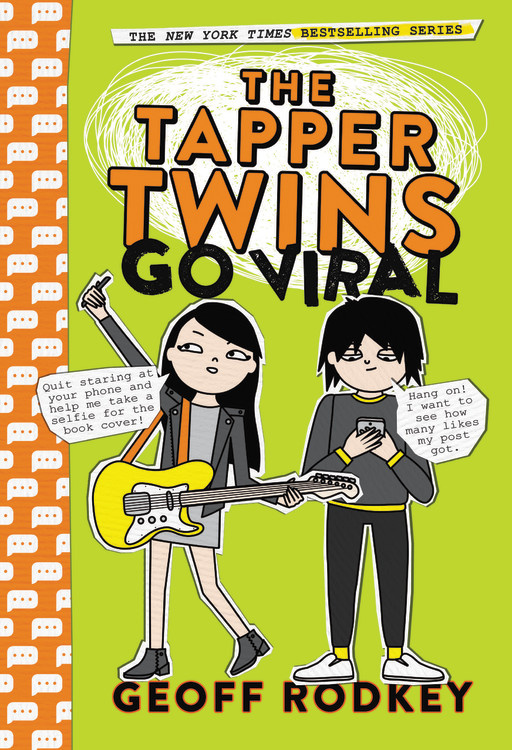 The Tapper Twins Go Viral by Geoff Rodkey | Hachette Book Group