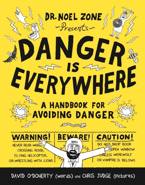 Danger Is Everywhere