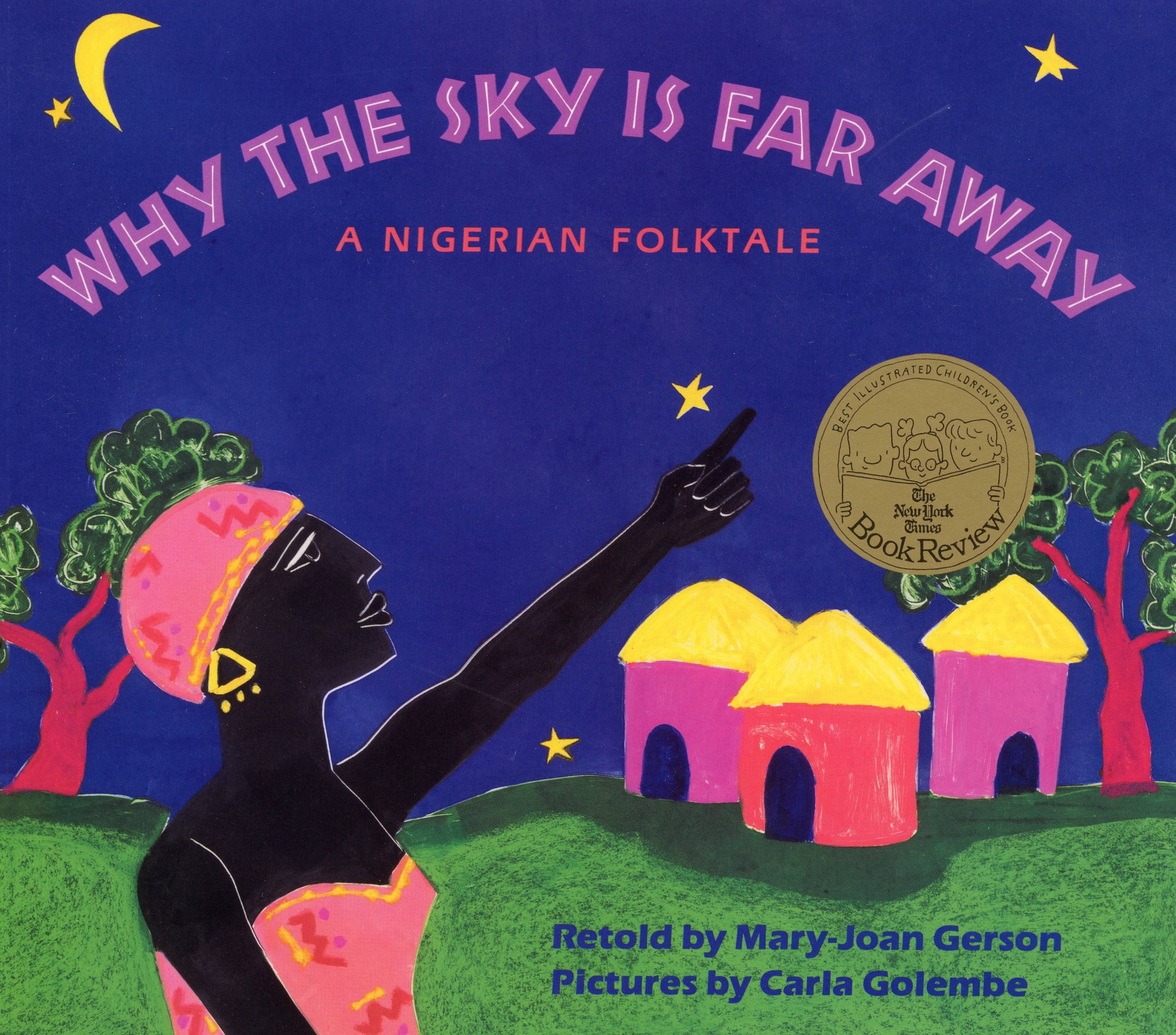 Why The Sky Is Far Away By Mary Joan Gerson Hachette Book Group Why The Sky Is Far Away By Mary Joan Gerson Hachette Book Group