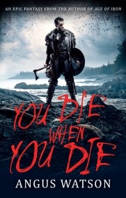 You Die When You Die