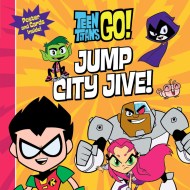 Teen Titans Go! (TM):  Jump City Jive!