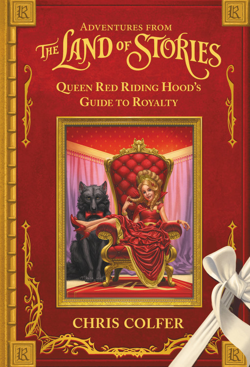 Adventures from the Land of Stories: Queen Red Riding Hood's Guide to