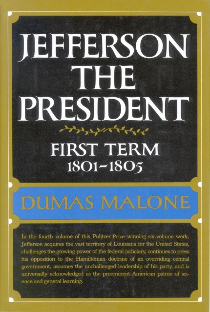Jefferson the President: First Term 1801 - 1805 - Volume IV