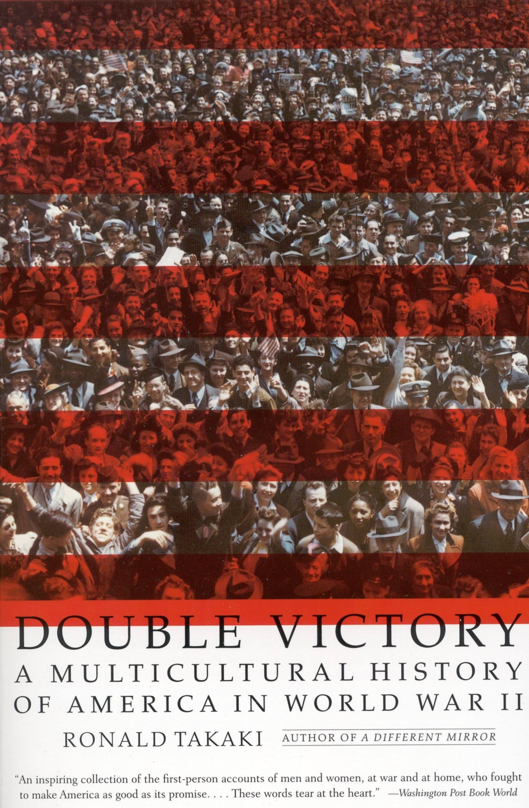 Double Victory By Ronald Takaki Hachette Book Group