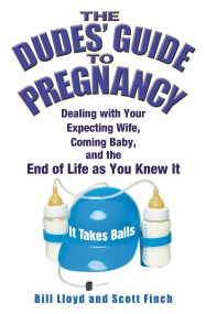 The Dudes' Guide to Pregnancy
