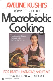 Complete Guide to Macrobiotic Cooking