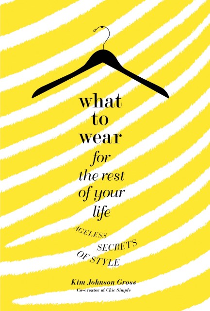 What to Wear for the Rest of Your Life
