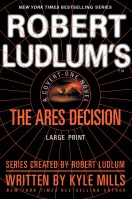 Robert Ludlum’s(TM) The Ares Decision