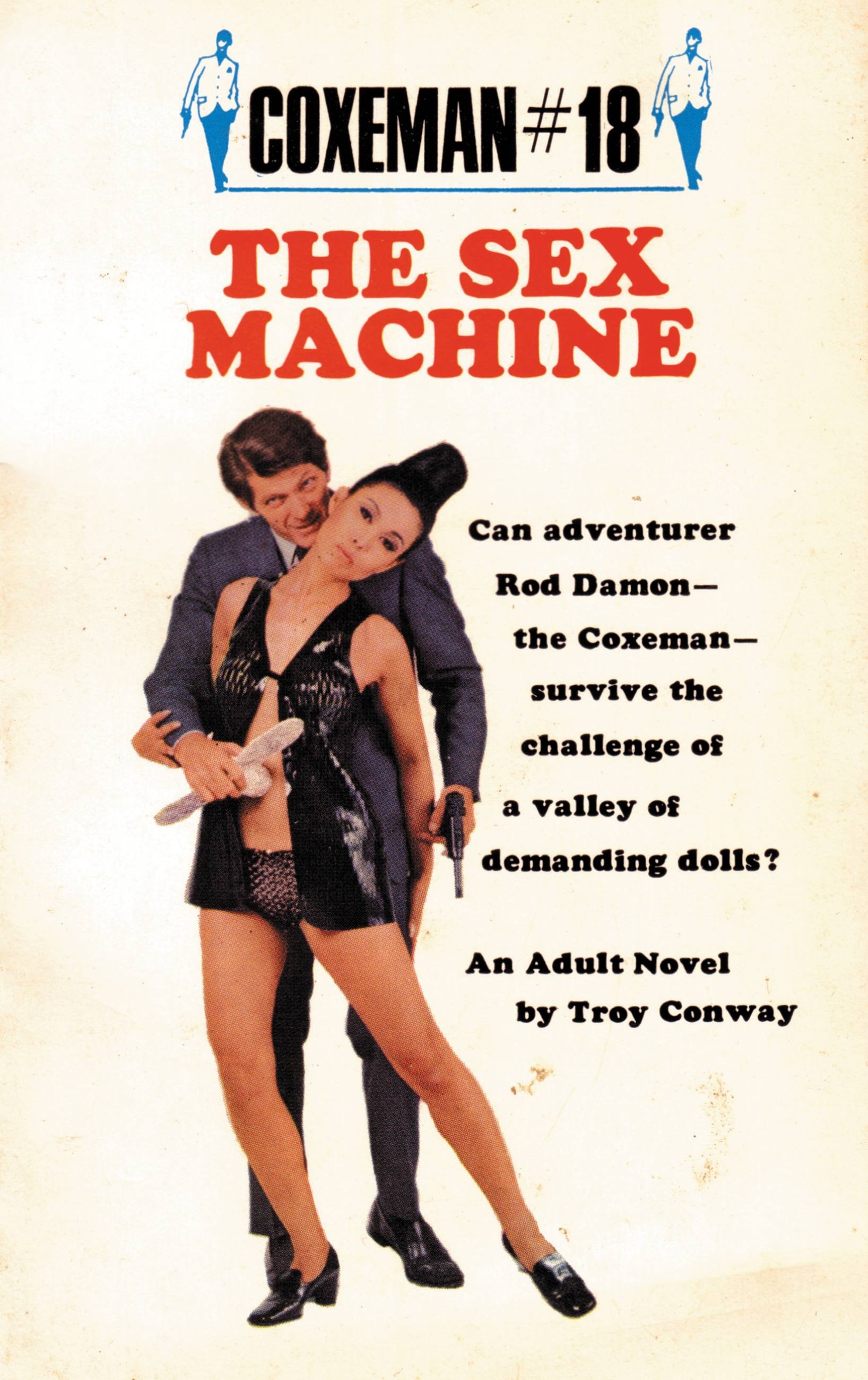 The Sex Machine by Troy Conway Hachette Book Group