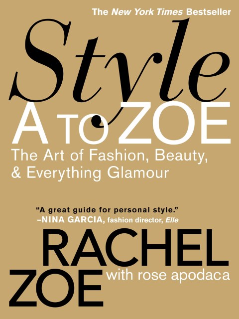 Style A to Zoe by Rachel Zoe