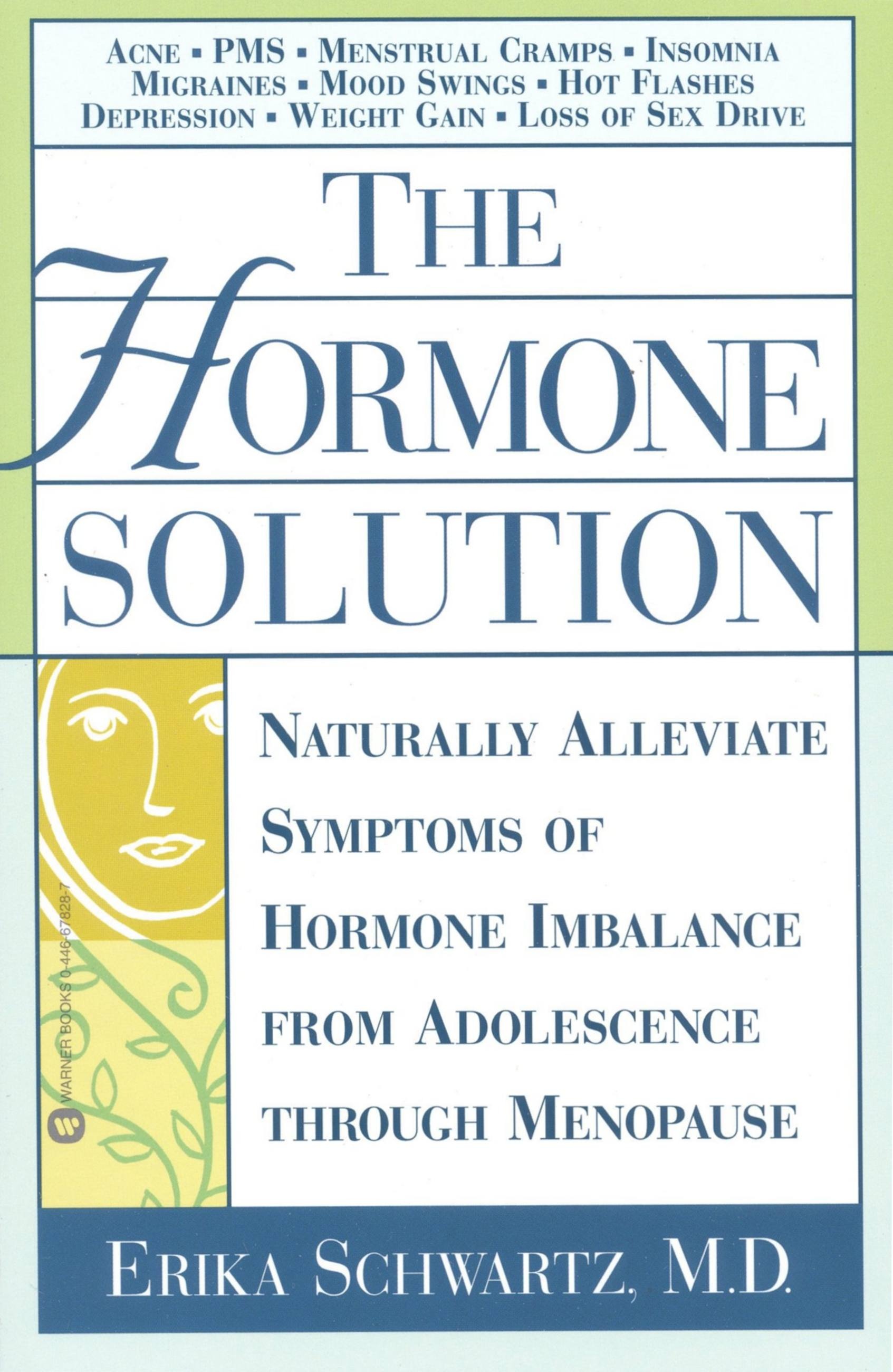 The Hormone Solution by Erika Schwartz, MD Hachette Book Group