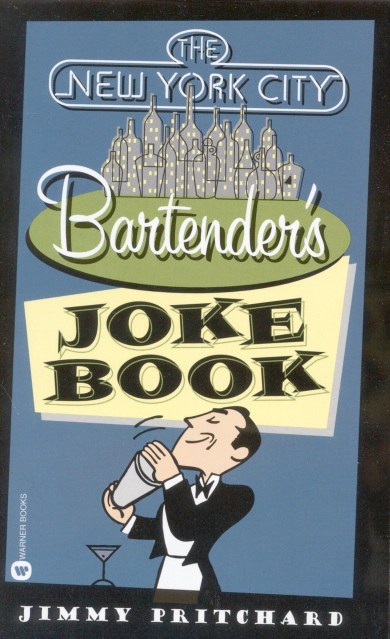 The New York City Bartender's Joke Book