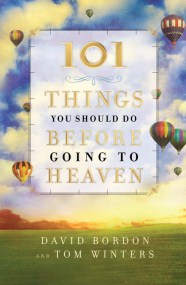 101 Things You Should Do Before Going to Heaven