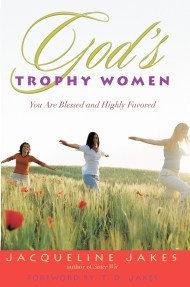 God's Trophy Women