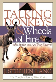 Talking Donkeys and Wheels of Fire