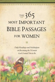 The 365 Most Important Bible Passages for Women