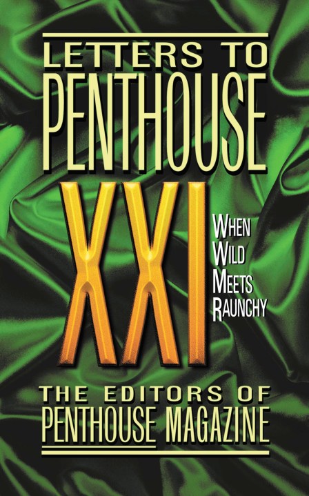 Letters to Penthouse XXI