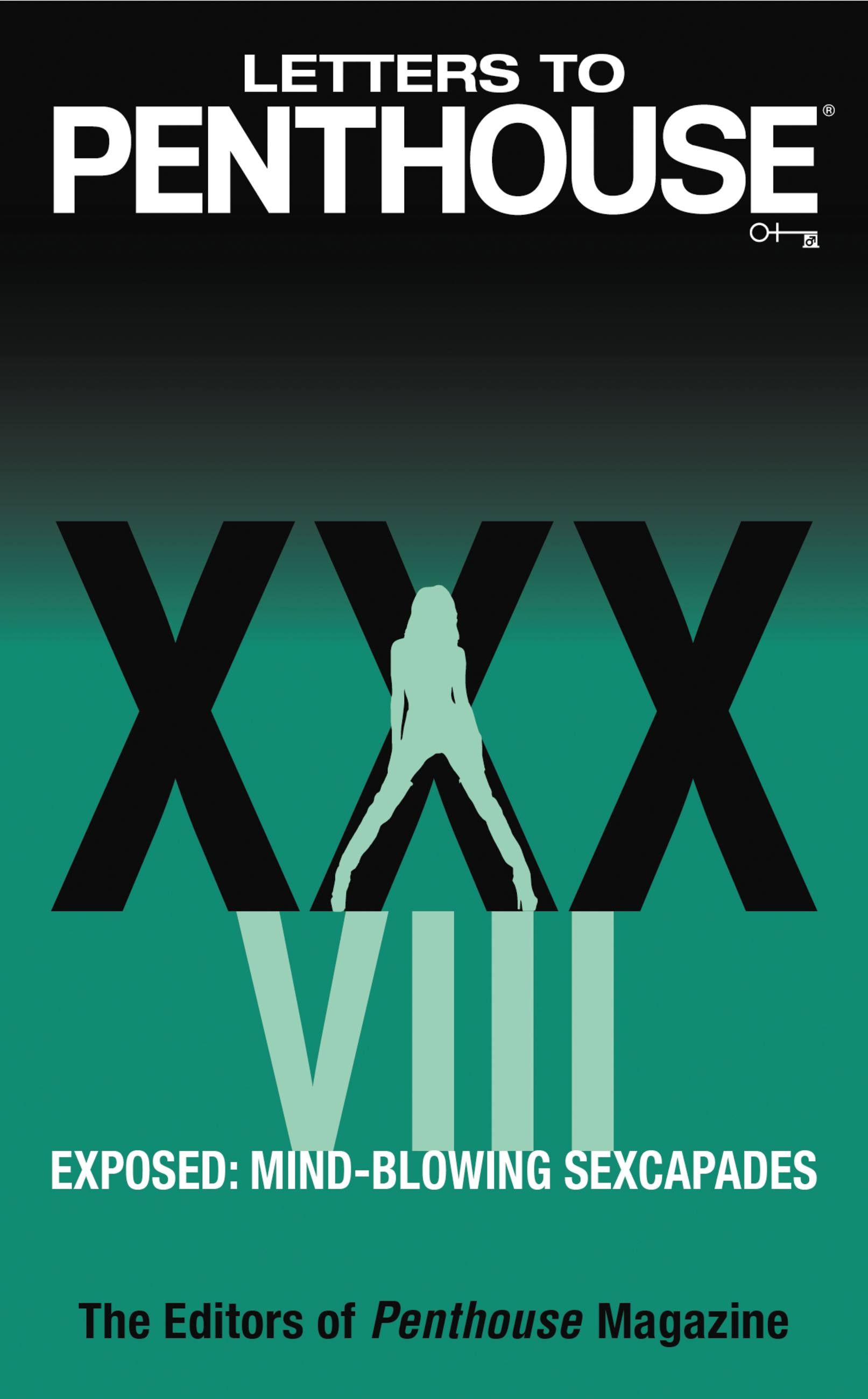 Sex Xxxii Xxvi You Have Bf Video - Letters to Penthouse xxxviii by Penthouse International | Hachette Book  Group
