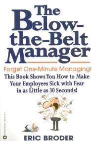 The Below-the-Belt Manager