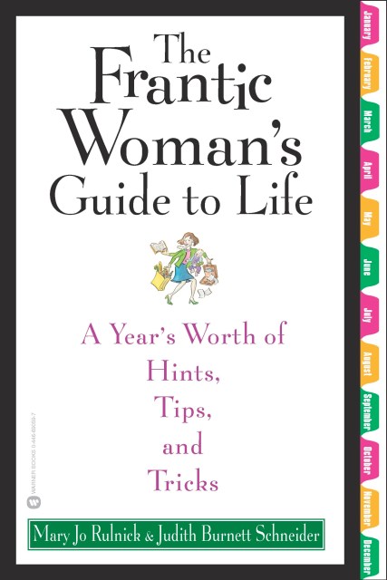 The Frantic Woman's Guide to Life