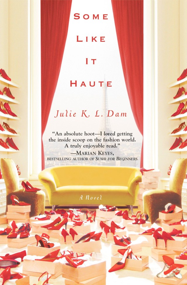 Some Like It Haute by Julie K. L. Dam