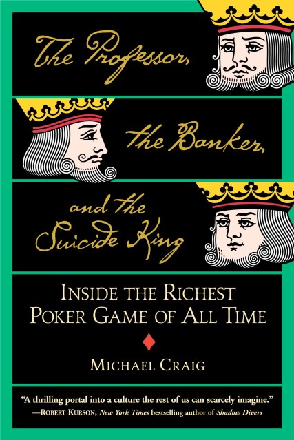 The Professor, the Banker, and the Suicide King