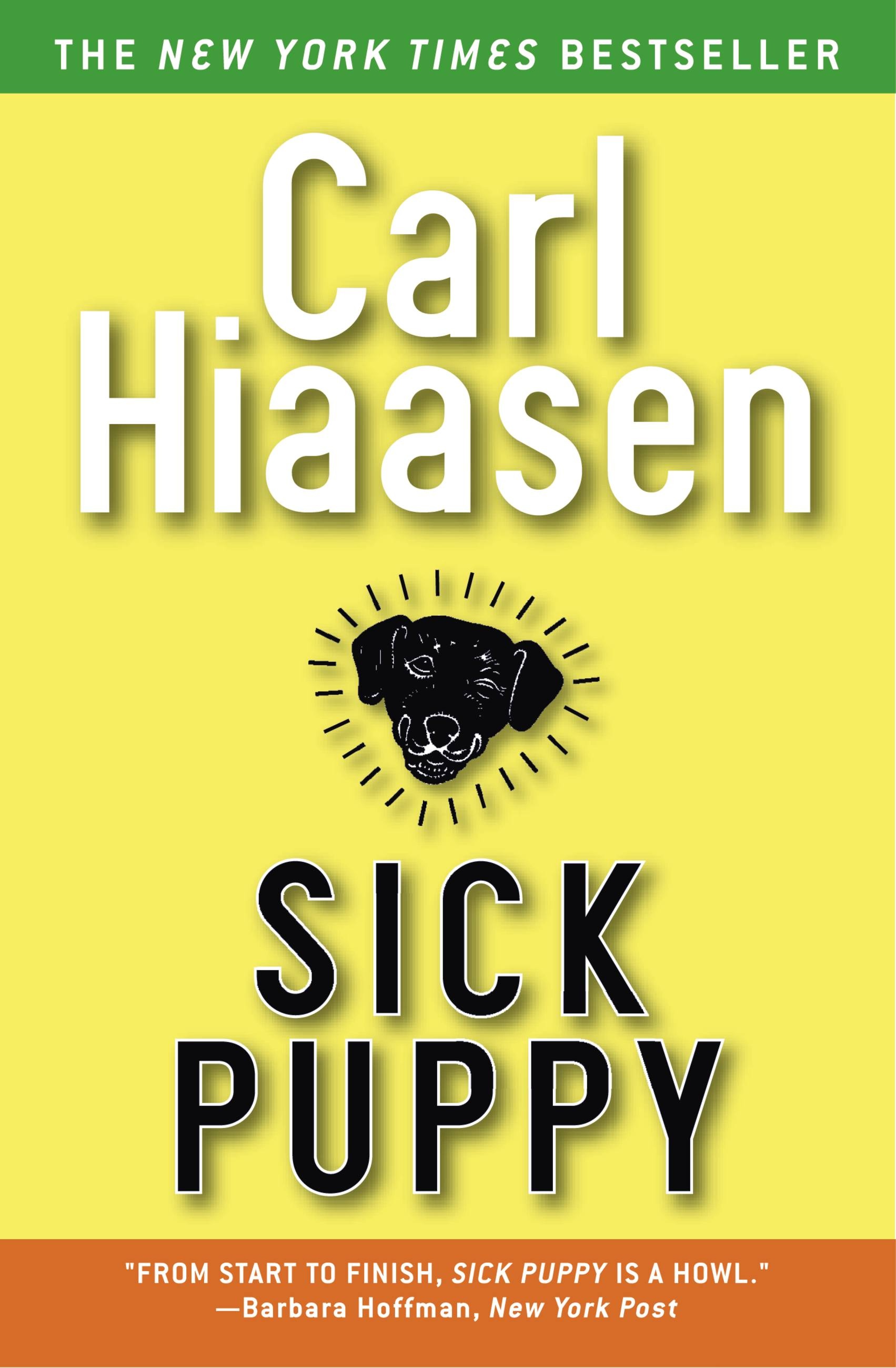 Sick Puppy by Carl Hiaasen Hachette Book Group picture