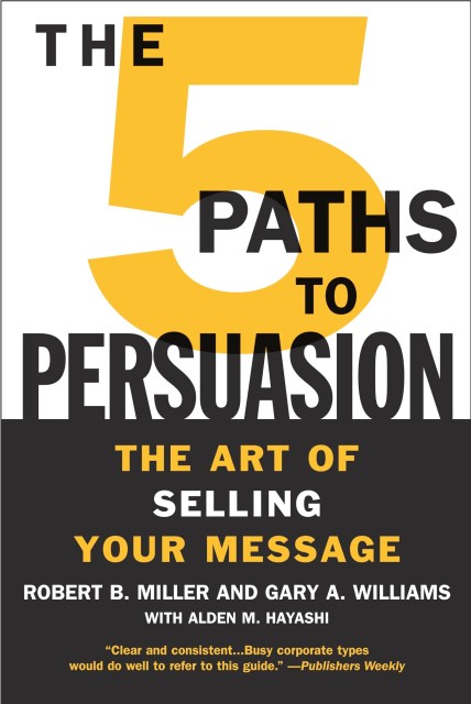 The 5 Paths to Persuasion
