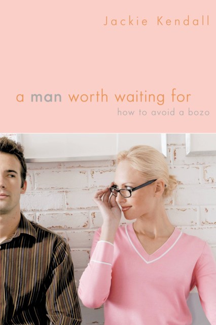 A Man Worth Waiting For