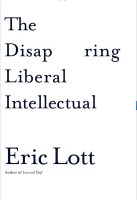 The Disappearing Liberal Intellectual