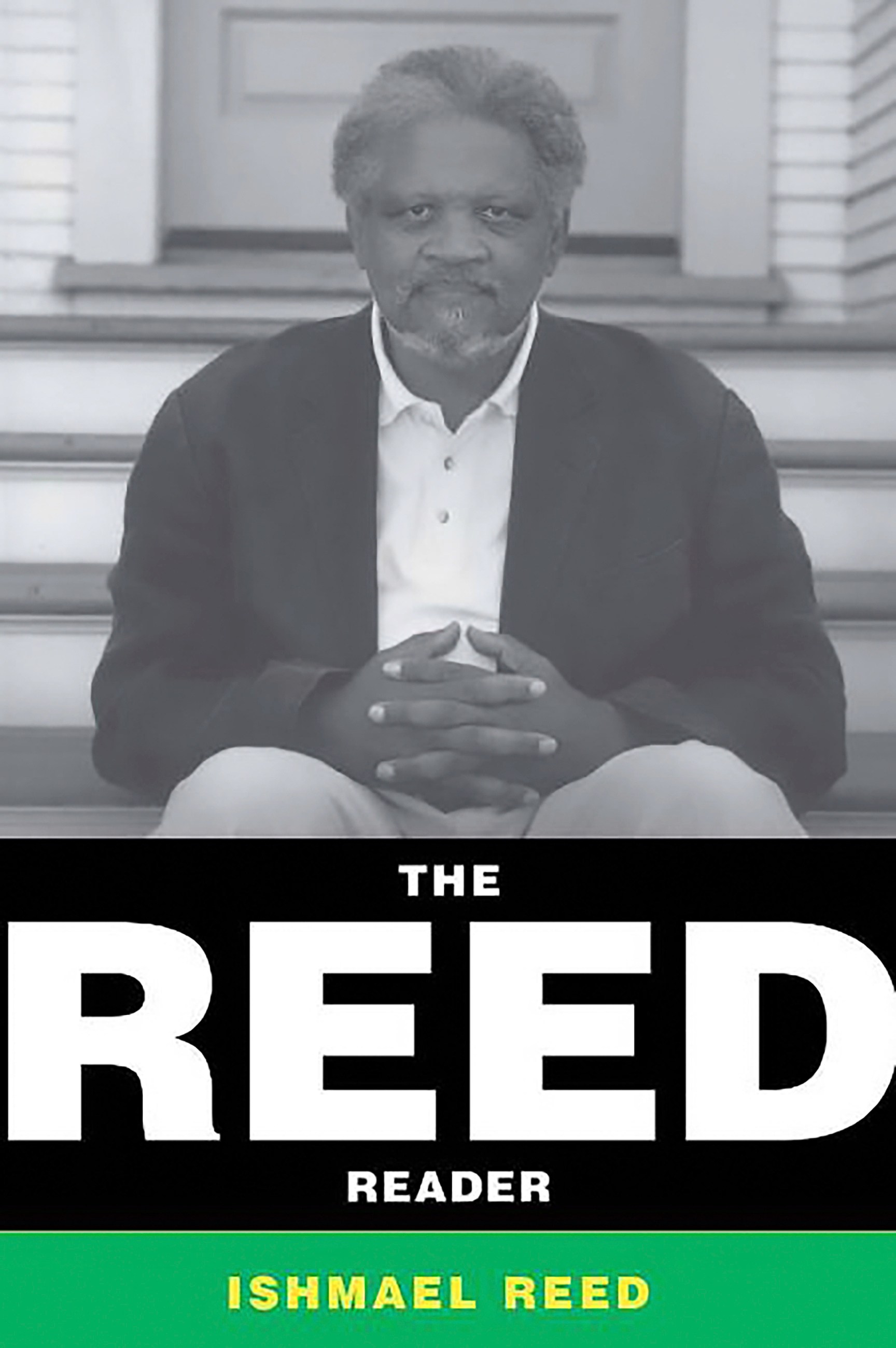 The Reed Reader by Ishmael Reed | Hachette Book Group