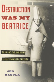 Destruction Was My Beatrice